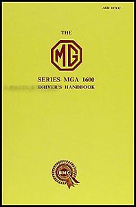 1960 1961 MGA Owners Manual 1600 Mark I Drivers Handbook Owner Guide Book