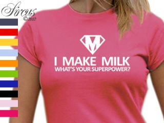 I Make Milk Funny Designer Maternity Pregnant Tshirt 8 10 12