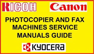 Canon Ricoh Kyocera Photocopier Fax Machine Service Manuals