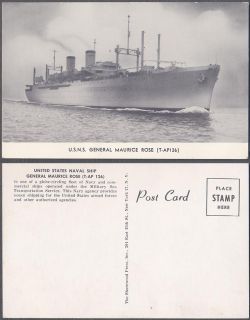 Vintage Postcard USNS General Maurice Rose TAP126 Navy SHIP 050167