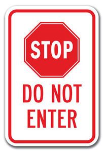 Stop do not Enter Sign 12" x 18" Heavy Gauge Aluminum Signs
