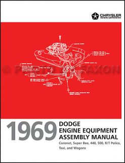 1969 Dodge Coronet and Super Bee Engine Assembly Manual 225 318 383 440 426 Hemi