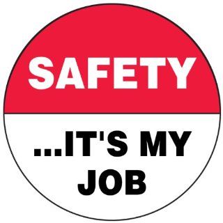 Accuform Signs LHTL177 Adhesive Vinyl Hard Hat/Helmet Safety Message Label, Legend "SAFETYIT'S MY JOB", 2 1/4" Diameter, Red/Black on White (Pack of 10)