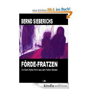 F�rde Fratzen (Der 3. Mark Rytter Krimi aus dem Hohen Morden) eBook Bernd Sieberichs Kindle Shop