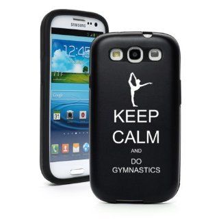 Black Samsung Galaxy S III S3 Aluminum & Silicone Hard Case SK92 Keep Calm and Do Gymnastics Cell Phones & Accessories